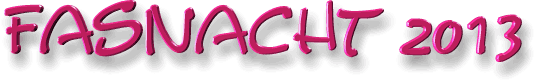Fasnacht 2013