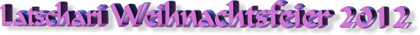 Latschari Weihnachtsfeier 2012